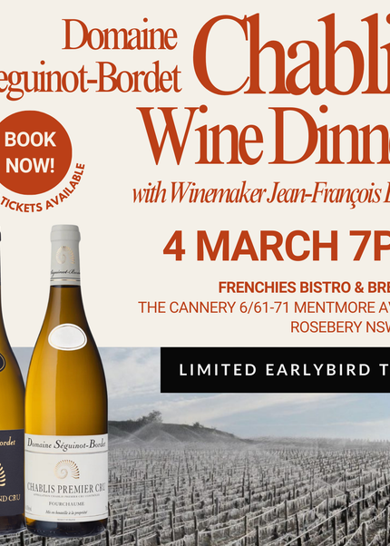 Domaine Seguinot-Bordet Chablis Wine Dinner @ Frenchies Bistro 4/3/2025